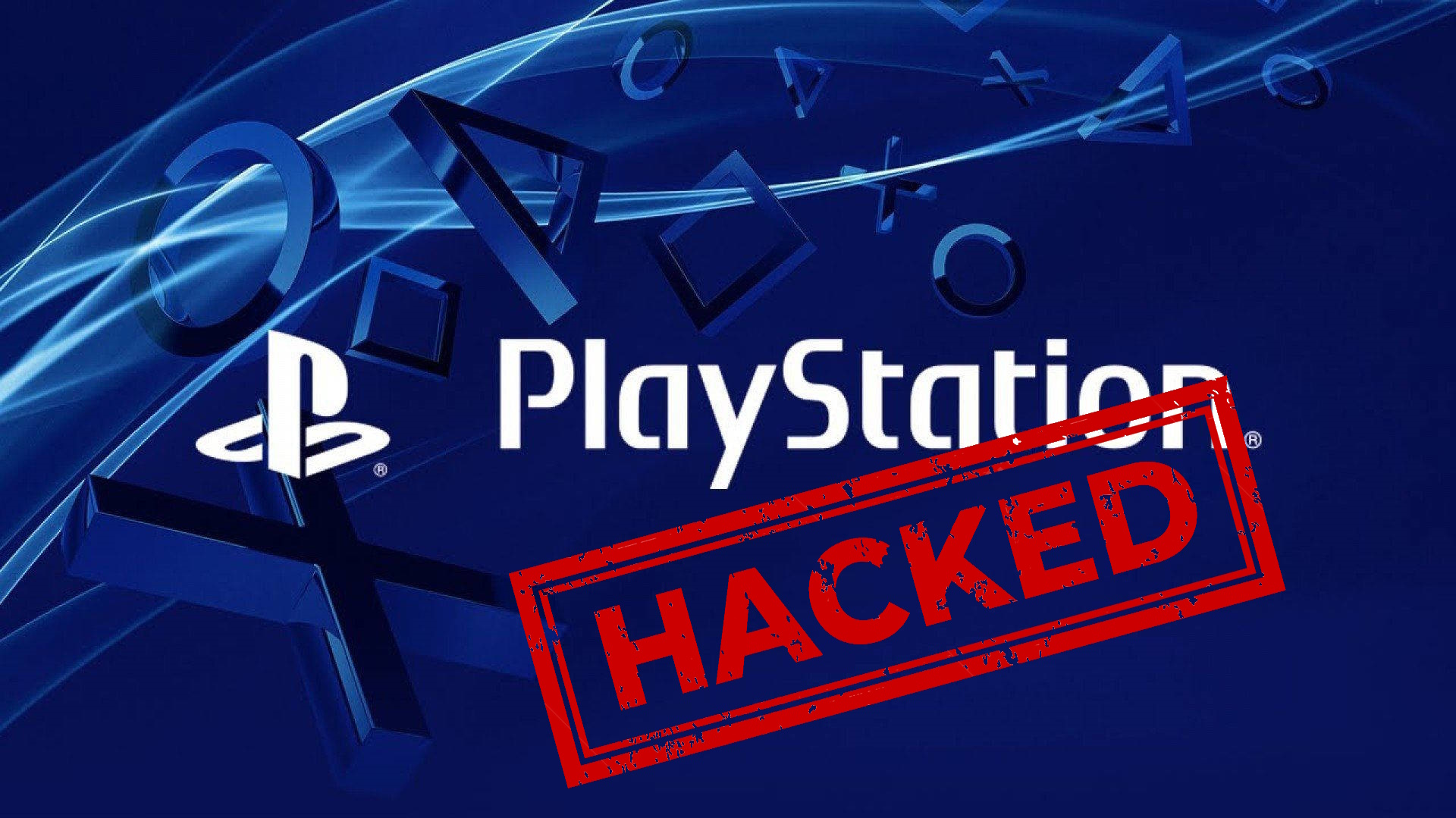 Piratage Sony PlayStation Network (ou comment 77 millions de joueurs ont vu leurs informations fuiter)