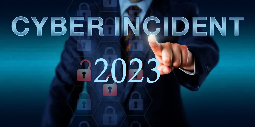 Les plus gros Cyber Incidents de 2023