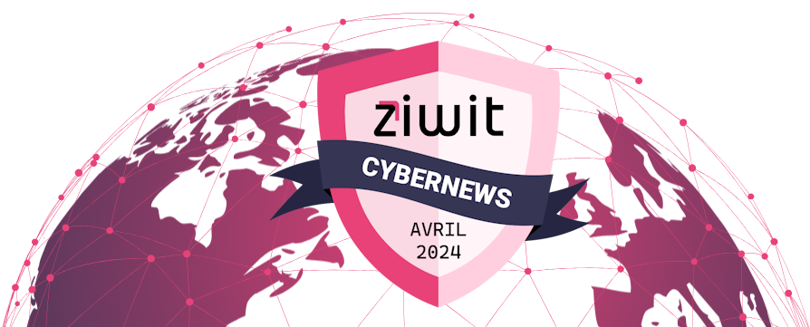 CyberNews Avril 2024